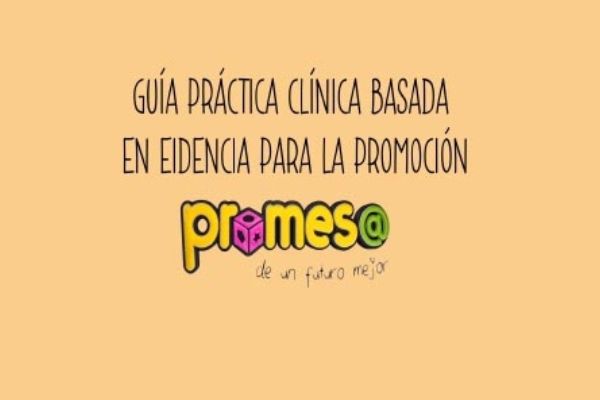 Guía Practica Clínica Basada en la Evidencia para la Promoción 