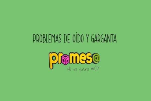 Problemas de Oído y Garganta